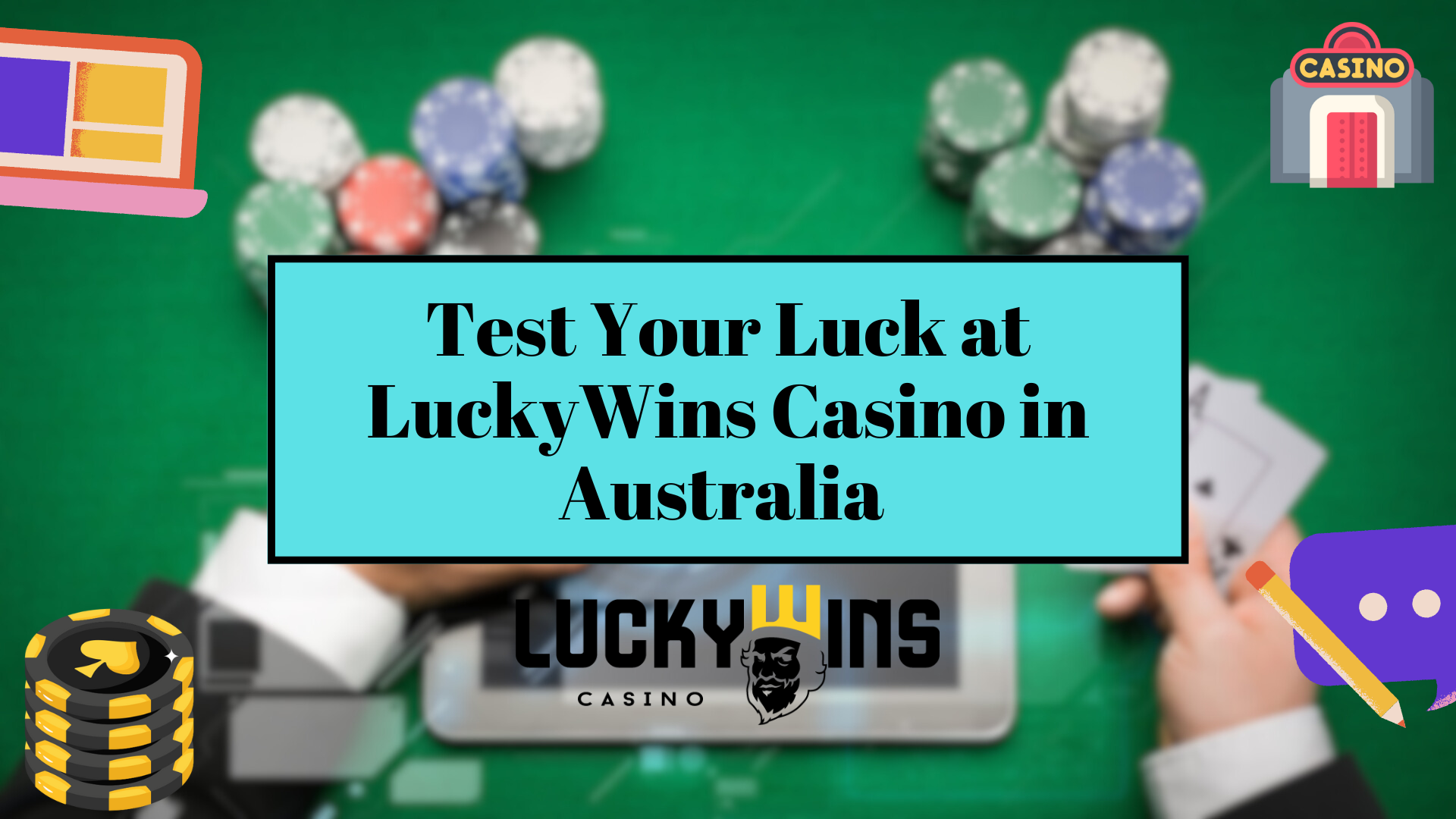 Test Your Luck at LuckyWins Casino in Australia