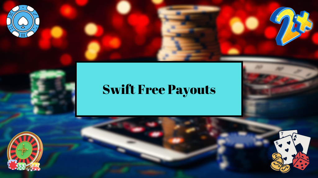 Swift Free Payouts