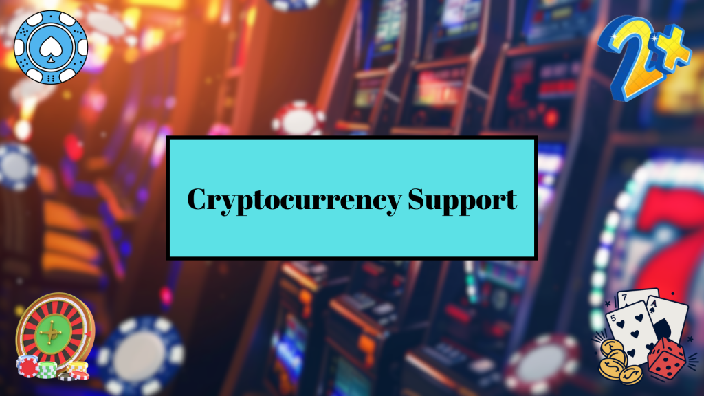 Cryptocurrency Support
