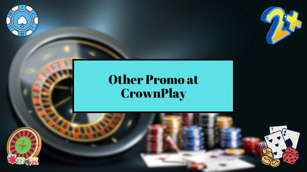 Other Promo at CrownPlay