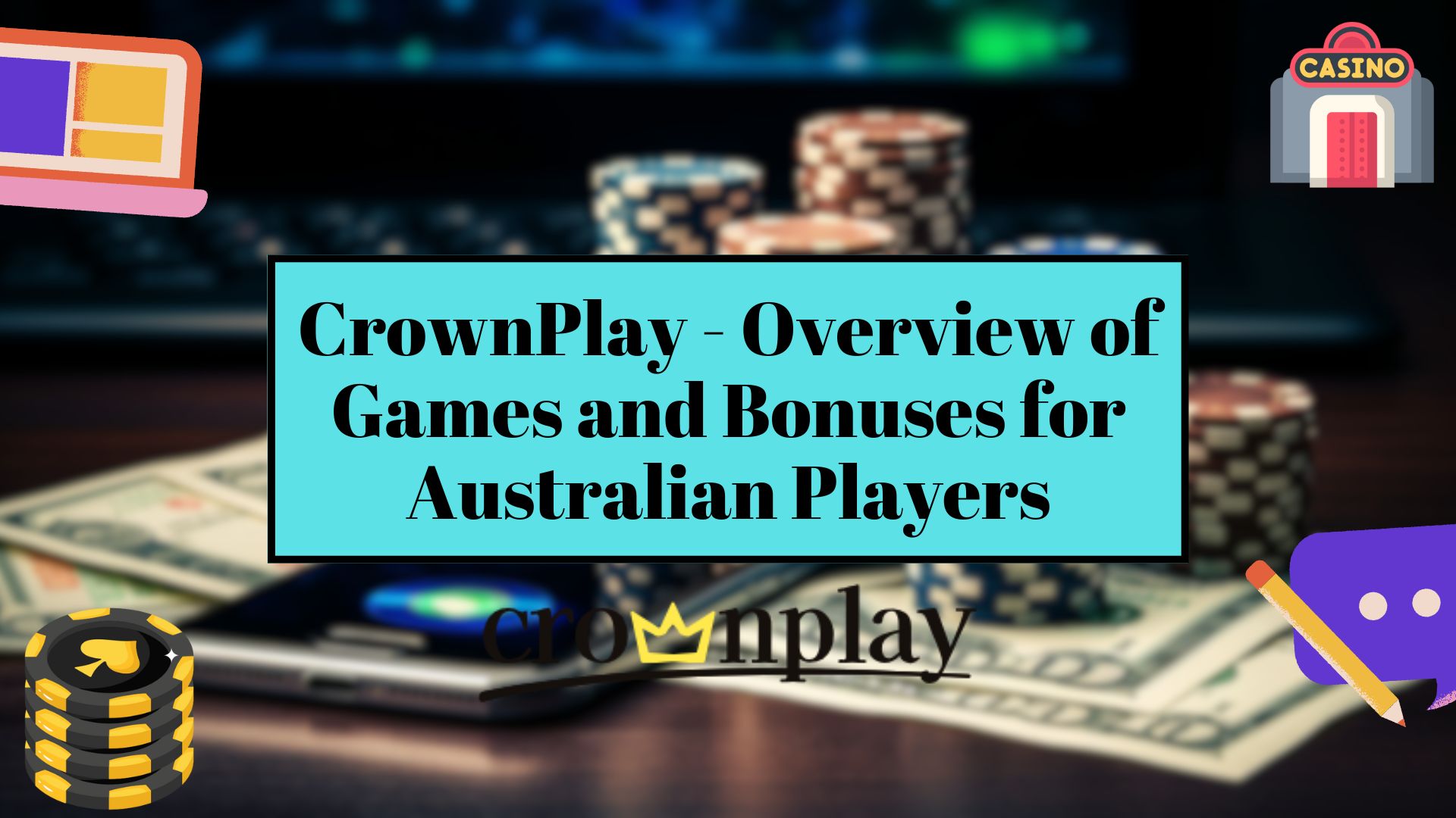 CrownPlay - Overview of Games and Bonuses for Australian Players